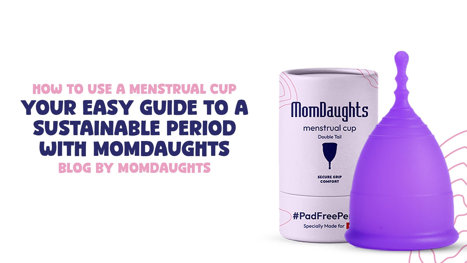 How to Find the Best Period Cup for Your Unique Period Care Needs