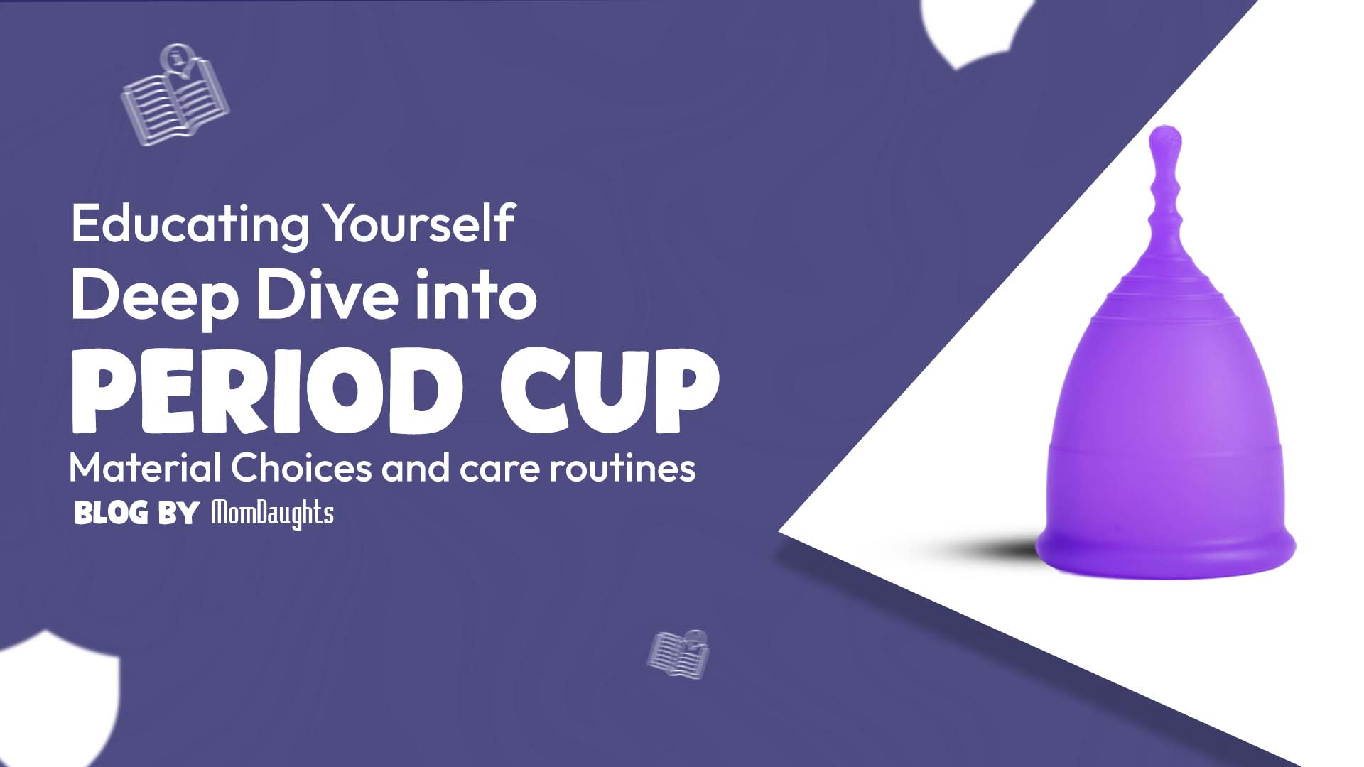 Educating Yourself: Deep Dive into Period Cup Material Choices and Care Routines