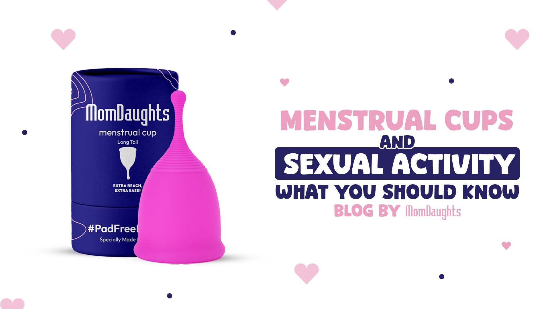 Menstrual Cups and Sexual Activity: What You Should Know – MomDaughts