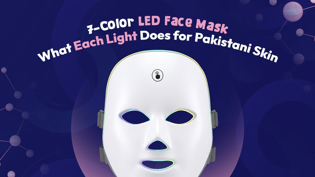 7 LED face mask colors: What Each Light Does for Pakistani Skin