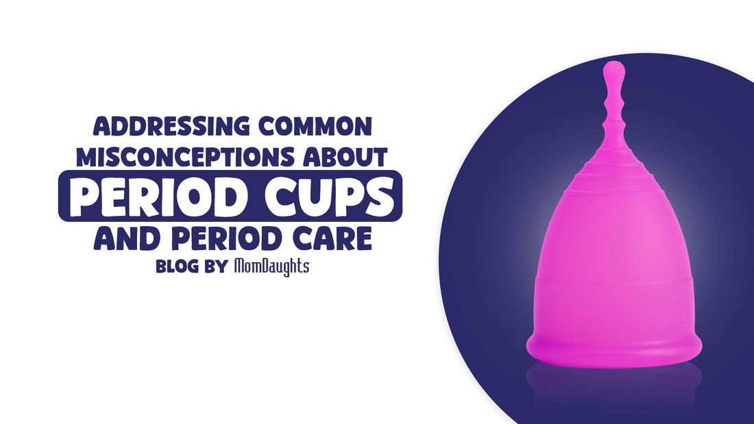 Addressing Common Misconceptions About Period Cups and Period Care