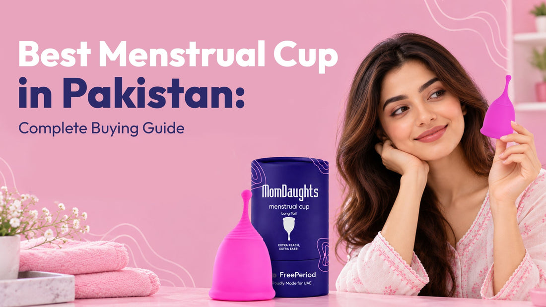 Best Menstrual Cup in Pakistan 2026: Complete Buying Guide