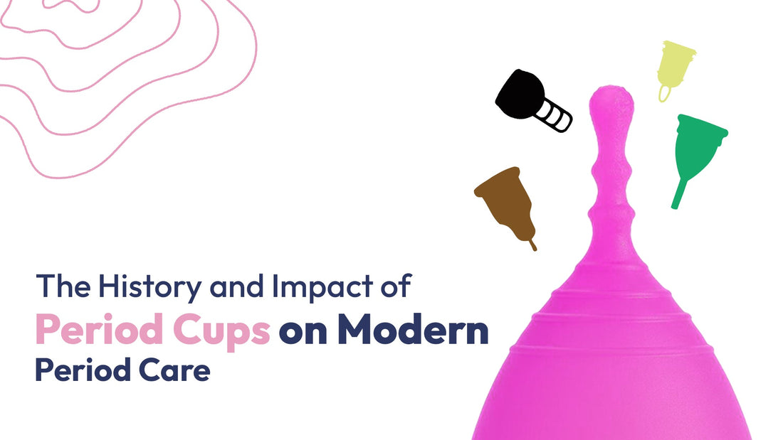 The History and Impact of Period Cups on Modern Period Care