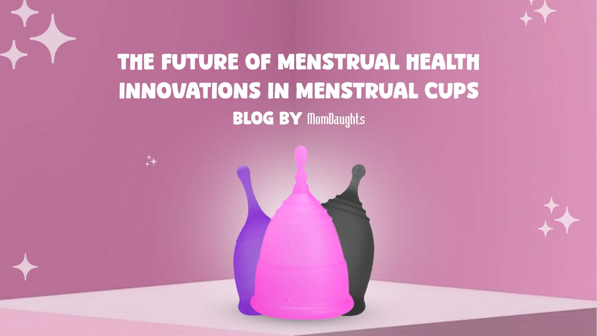 The Future of Menstrual Health: Innovations in Menstrual Cups