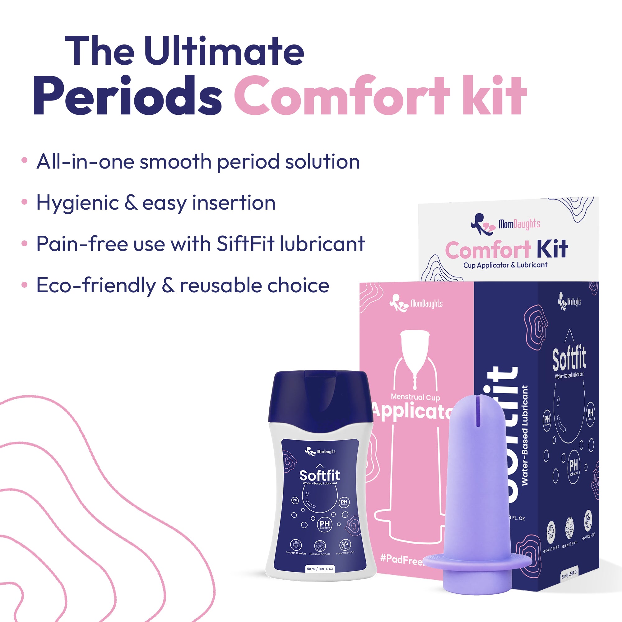 MomDaughts menstrual cup applicator with Softfit lubricant for comfortable, easy insertion and ultimate menstrual care.